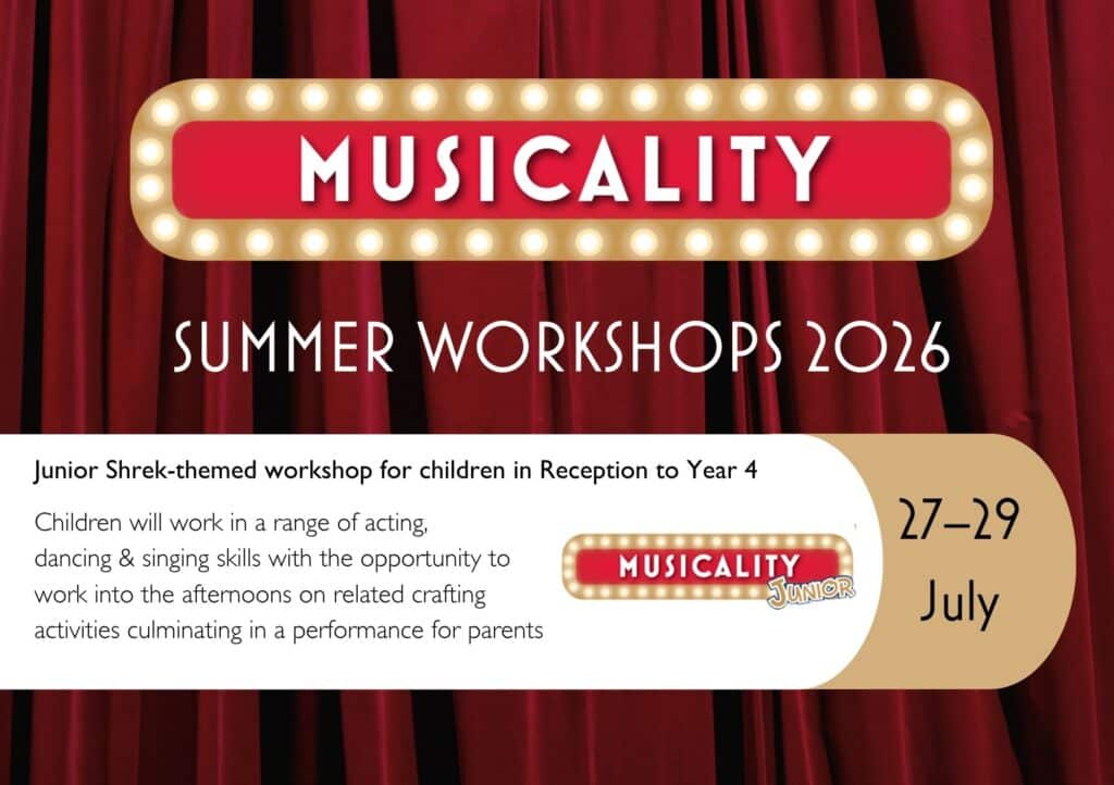 Poster for Musicality Summer Workshops 2026. Text shares details of a Shrek-themed workshop for children, with acting, singing, and crafting, taking place from 27–29 July. Red curtains are in the background.